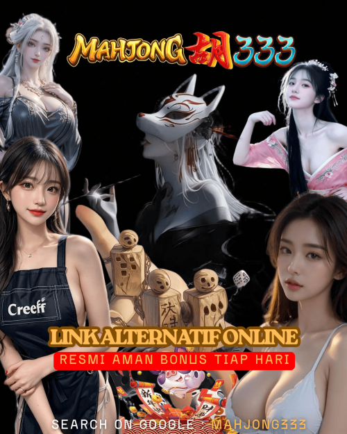MAHJONG333-Link-Alternatif-Online-Resmi-Aman-Bonus-Tiap-Hari.png