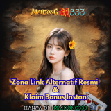 MAHJONG333-Zona-Link-Alternatif-Resmi--Klaim-Bonus-Instan