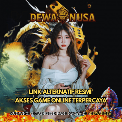 DEWANUSA-Link-Alternatif-Resmi-Akses-Game-Online-Terpercaya.png