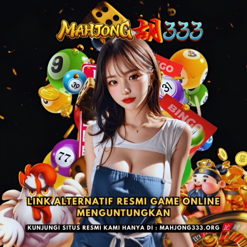 MAHJONG333-Link-Alternatif-Resmi-Game-Online-Menguntungkan.png