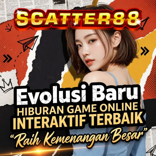 Scatter88-Evolusi-Baru-Hiburan-Game-Online-Interaktif-Terbaik.jpg