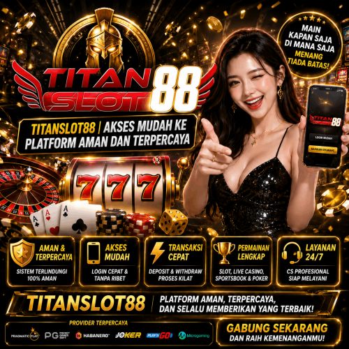 TITANSLOT88-Akses-Mudah-ke-Platform-Aman-dan-Terpercaya.png