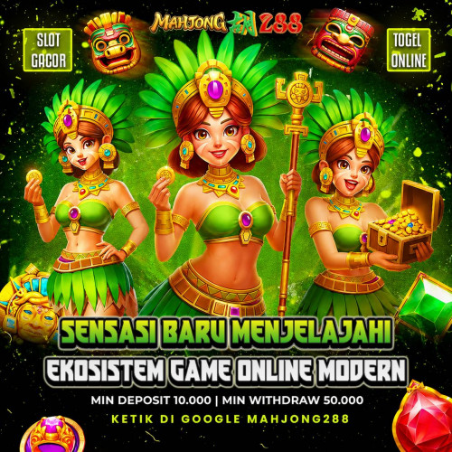 MAHJONG288--Sensasi-Baru-Menjelajahi.jpg