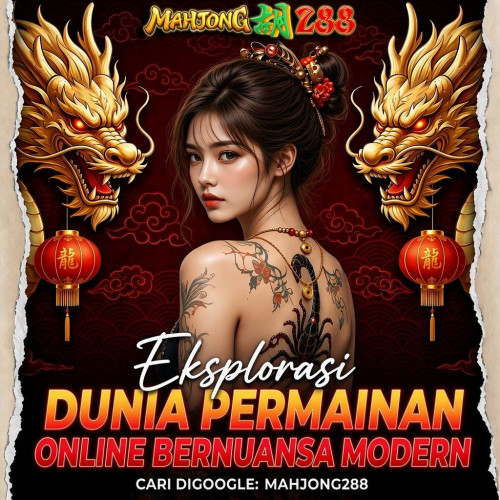 Mahjong288-Resmi-Eksplorasi.jpg