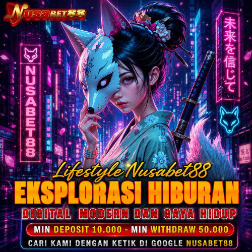 Lifestyle-Nusabet88-Eksplorasi.jpg