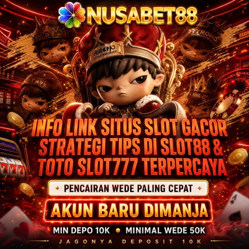 Info-Link-Situs-Slot-Gacor-Strategi-Tips-Di-Slot88--Toto-Slot777-Terpercaya.jpg