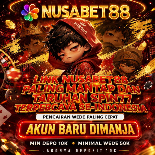 Link-Nusabet88-Paling-Mantap-dan-Taruhan-Spin77-Terpercaya-Se-Indonesia.jpg